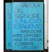 PAROLA DEL SIGNORE IL NUOVO TESTAMENTO