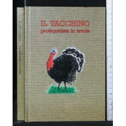 IL TACCHINO PROTAGONISTA IN TAVOLA