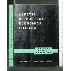 ASPETTI DI POLITICA ECONOMICA ITALIANA