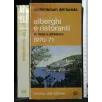VADEMECUM DEL TURISTA ALBERGHI E RISTORANTI IN ITALIA E