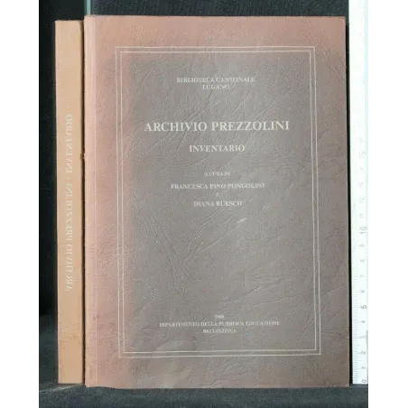 ARCHIVIO PEZZOLINI. INVENTARIO