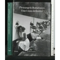 I BACI SONO DEFINITIVI