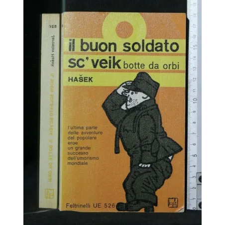 IL BUON SOLDATO SC'VEIK BOTTE DA ORBI