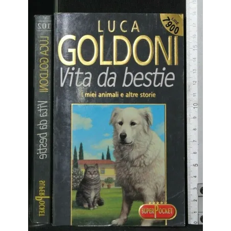 VITA DA BESTIE I MIEI ANIMALI E ALTRE STORIE