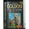 VITA DA BESTIE I MIEI ANIMALI E ALTRE STORIE