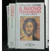 PAROLA DEL SIGNORE IL NUOVO TESTAMENTO