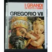 I GRANDI DI TUTTI I TEMPI GREGORIO VII