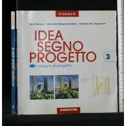 IDEA SEGNO PROGETTO IL DISEGNO DI PROGETTO VOL. 3. + CD