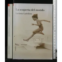 LA SCOPERTA DEL MONDO