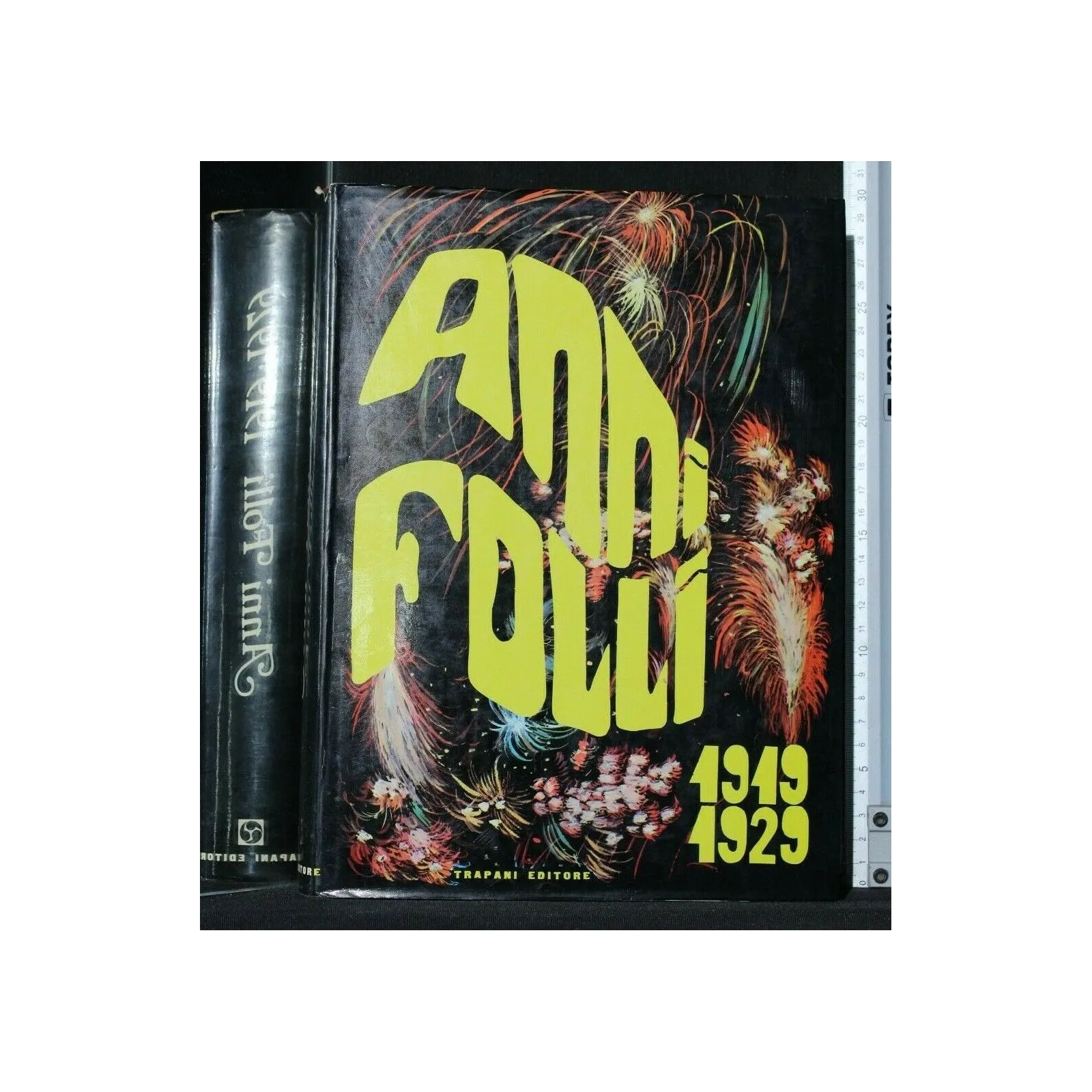 ANNI FOLLI 1919/1929 VOL. 1