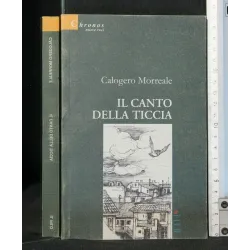 IL CANTO DELLA TICCIA