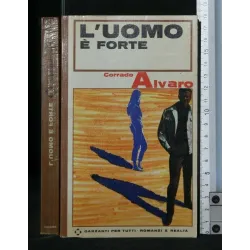 L'UOMO E' FORTE