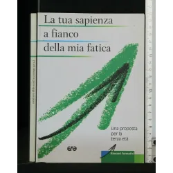 LA TUA SAPIENZA A FIANCO DELLA MIA FATICA _x000D_