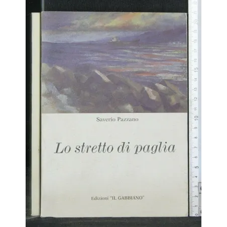 LO STRETTO DI PAGLIA