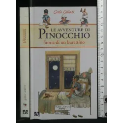 LE AVVENTURE DI PINOCCHIO STORIA DI UN BURATTINO