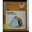 CENTOLIBRI PER CAPIRE BAMBINI DEL MONDO