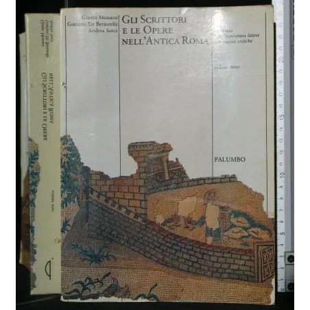 GLI SCRITTORI E LE OPERE NELL'ANTICA ROMA VOL. 3