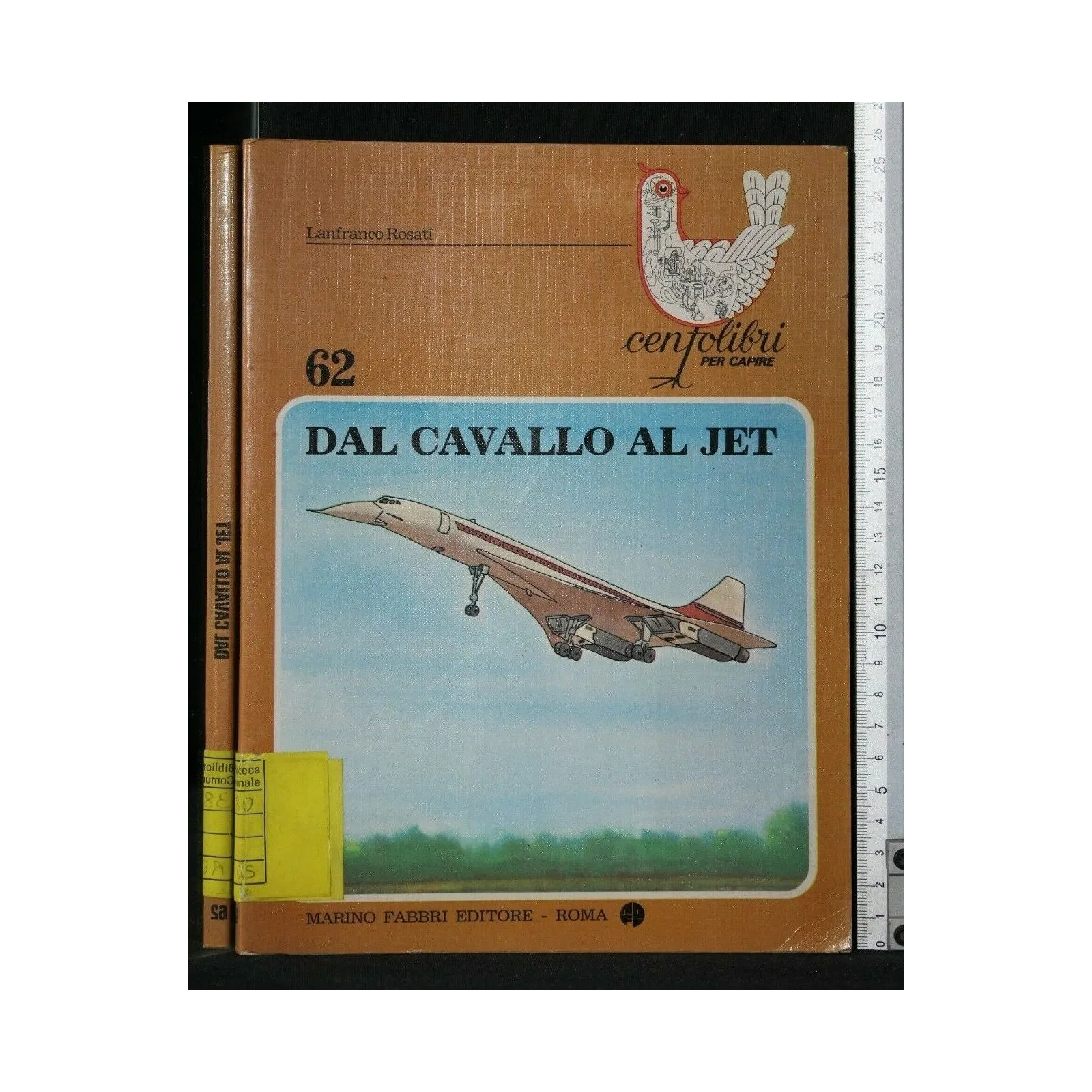CENTOLIBRI PER CAPIRE DAL CAVALLO AL JET
