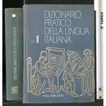 DIZIONARIO PRATICO DELLA LINGUA ITALIANA VOL. 1, 2