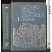 DIZIONARIO PRATICO DELLA LINGUA ITALIANA VOL. 1, 2