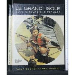 LE GRANDI ISOLE DOVE IL TEMPO SI E' FERMATO