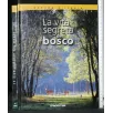 LA VITA SEGRETA DEL BOSCO