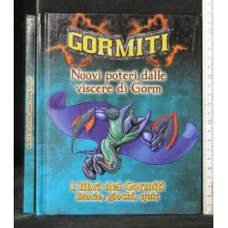 GORMITI NUOVI POTERI DALLE VISCERE DI GORM