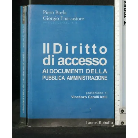 IL DIRITTO DI ACCESSO AI DOCUMENTI DELLA PUBBLICA