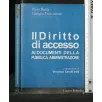 IL DIRITTO DI ACCESSO AI DOCUMENTI DELLA PUBBLICA