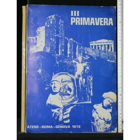 III PRIMAVERA IL TABERNACOLO ATENE-ROMA-GENOVA 1972