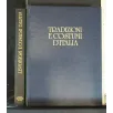 TRADIZIONI E COSTUMI D'ITALIA