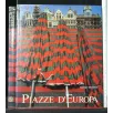 PIAZZE D'EUROPA