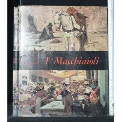 MENSILI D'ARTE I MACCHIAIOLI