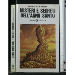 MISTERI E SEGRETI DELL'ANNO SANTO