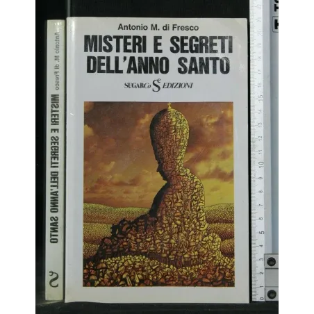 MISTERI E SEGRETI DELL'ANNO SANTO