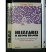 BLIZZARD IL TIFONE BIANCO