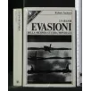 LE GRANDI EVASIONI DELLA SECONDA GUERRA MONDIALE