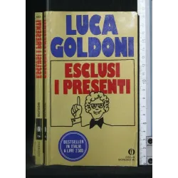 ESCLUSI I PRESENTI