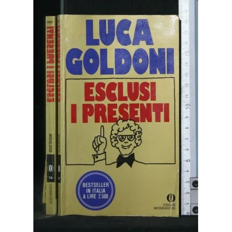 ESCLUSI I PRESENTI
