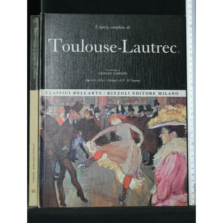L'OPERA COMPLETA DI TOULOUSE-LAUTREC