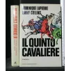 IL QUINTO CAVALIERE