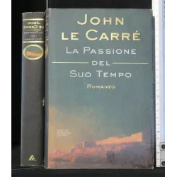 LA PASSIONE DEL SUO TEMPO