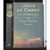 LA PASSIONE DEL SUO TEMPO