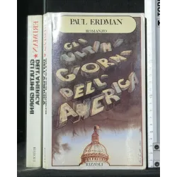 GLI ULTIMI GIORNI DELL'AMERICA