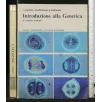 INTRODUZIONE ALLA GENETICA