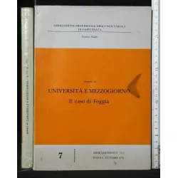 DOSSIER SU: UNIVERSITA' E MEZZOGIORNO IL CASO DI FOGGIA