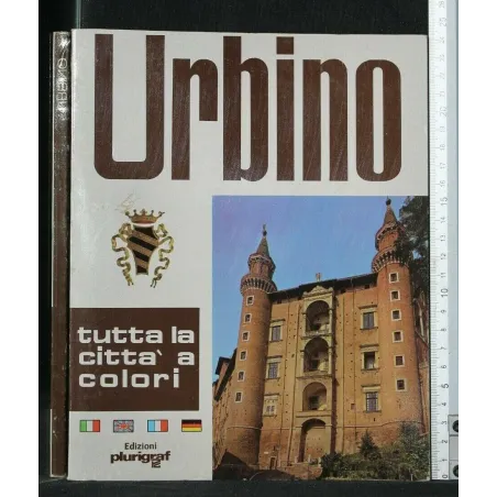 URBINO TUTTA LA CITTA' A COLORI