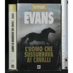 L'UOMO CHE SUSSURRAVA AI CAVALLI
