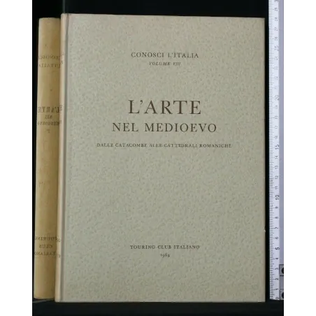CONOSCI L'ITALIA L'ARTE NEL MEDIOEVO DALLE CATACOMBE ALLE