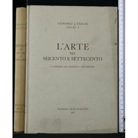 CONOSCI L'ITALIA L'ARTE NEL SEICENTO E SETTECENTO IL PERIODO DEL